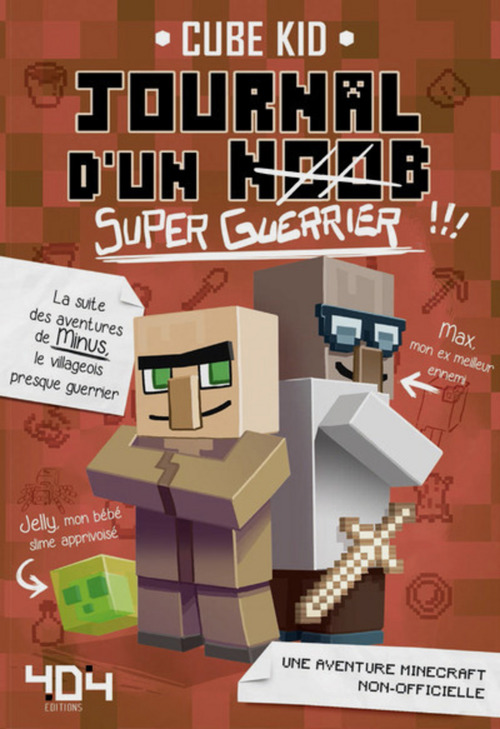 Couverture ebook de Journal d'un noob (super guerrier) - Tome 2 Minecraft, de Cube Kid