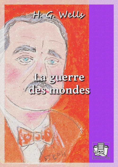 ebook cover of La guerre des mondes, by H. G. Wells