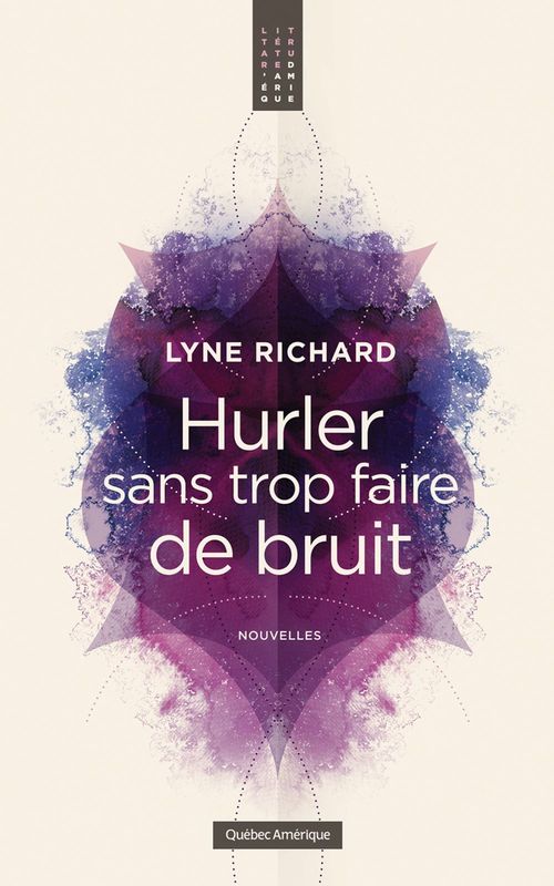 Couverture ebook de Hurler sans trop faire de bruit, de Lyne Richard