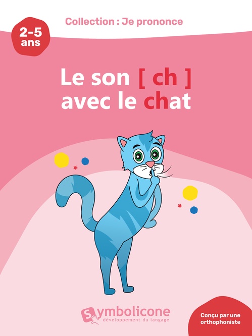 ebook cover of Je prononce le son [ch] avec le chat, by Caroline Martin