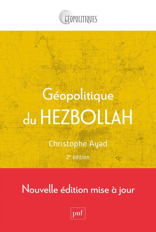 ebook cover of Géopolitique du Hezbollah (2e édition), by Christophe Ayad