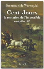 Couverture ebook de Cent Jours, de Emmanuel de Waresquiel