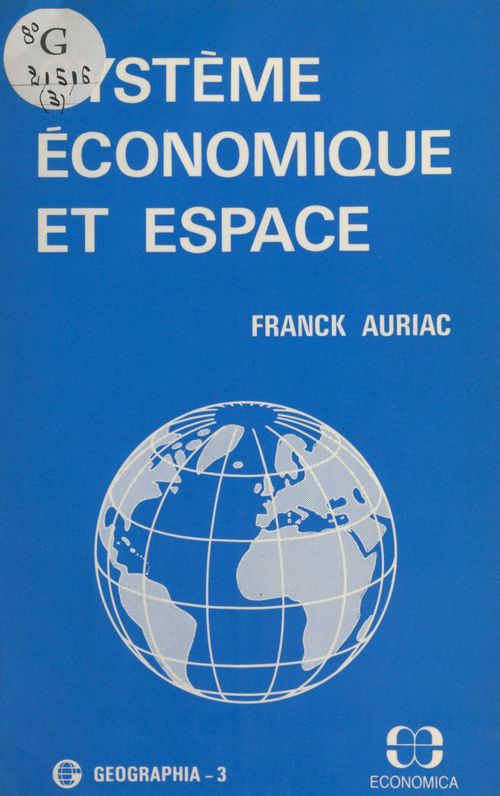 Couverture ebook de Système économique et espace : Le Vignoble languedocien, de Franck Auriac