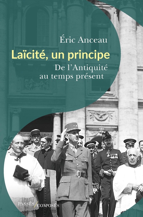ebook cover of Laïcité, un principe : De l'Antiquité au temps présent, by Éric Anceau