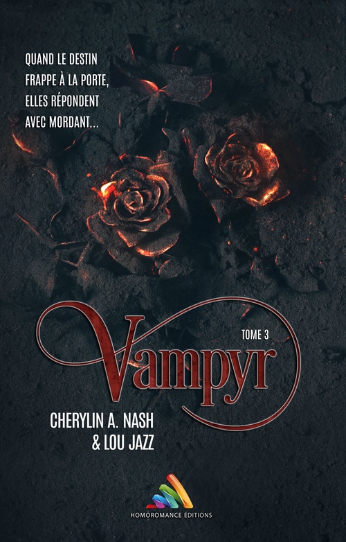 Couverture ebook de Vampyr - Tome 3 | Livre lesbien, roman lesbien, de Cherylin A. Nash, Lou Jazz