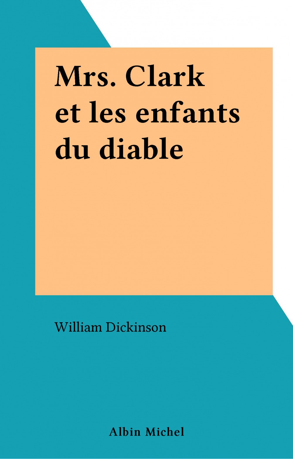 Couverture ebook de Mrs. Clark et les enfants du diable, de William Dickinson