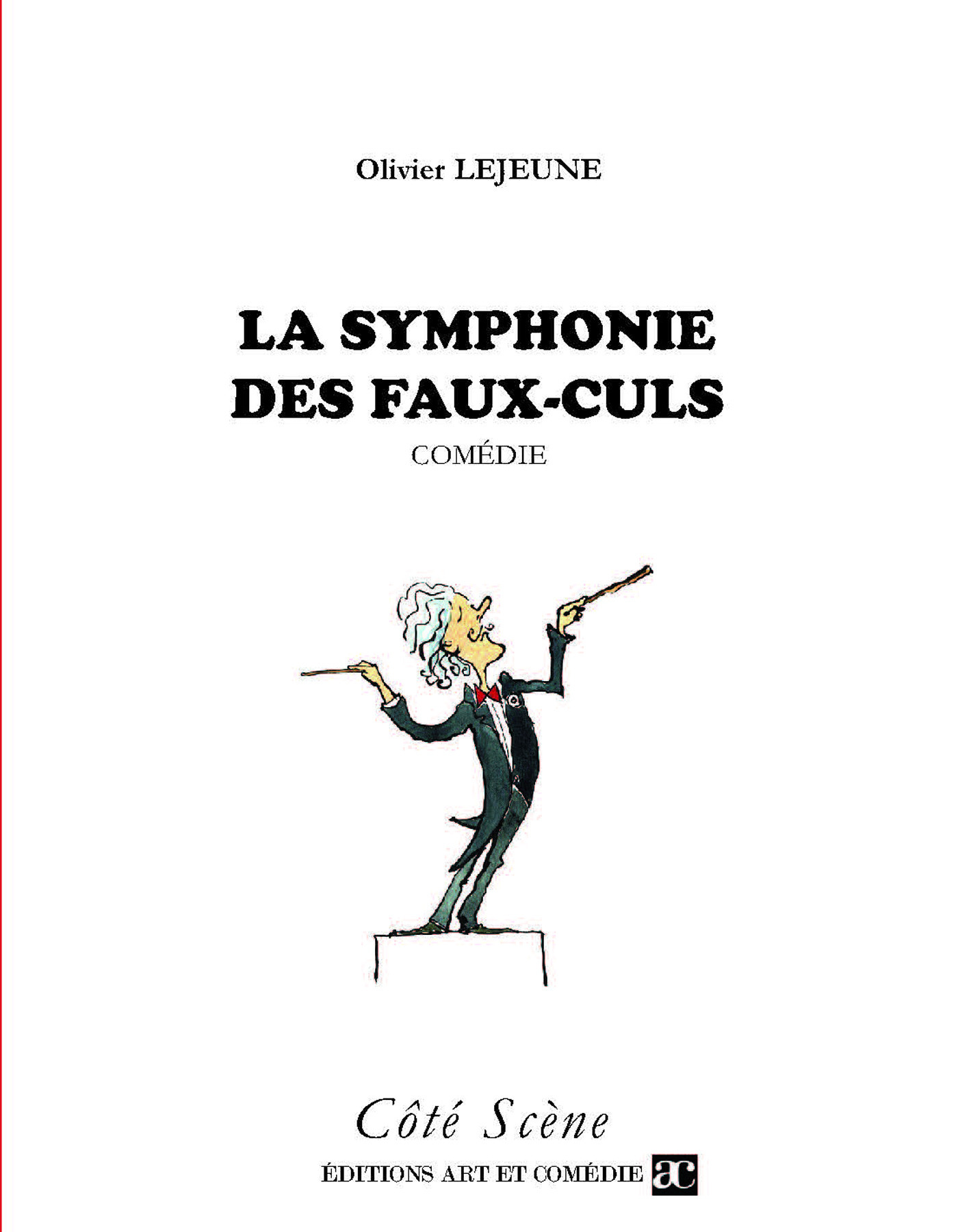 ebook cover of La symphonie des faux-culs, by Olivier Lejeune