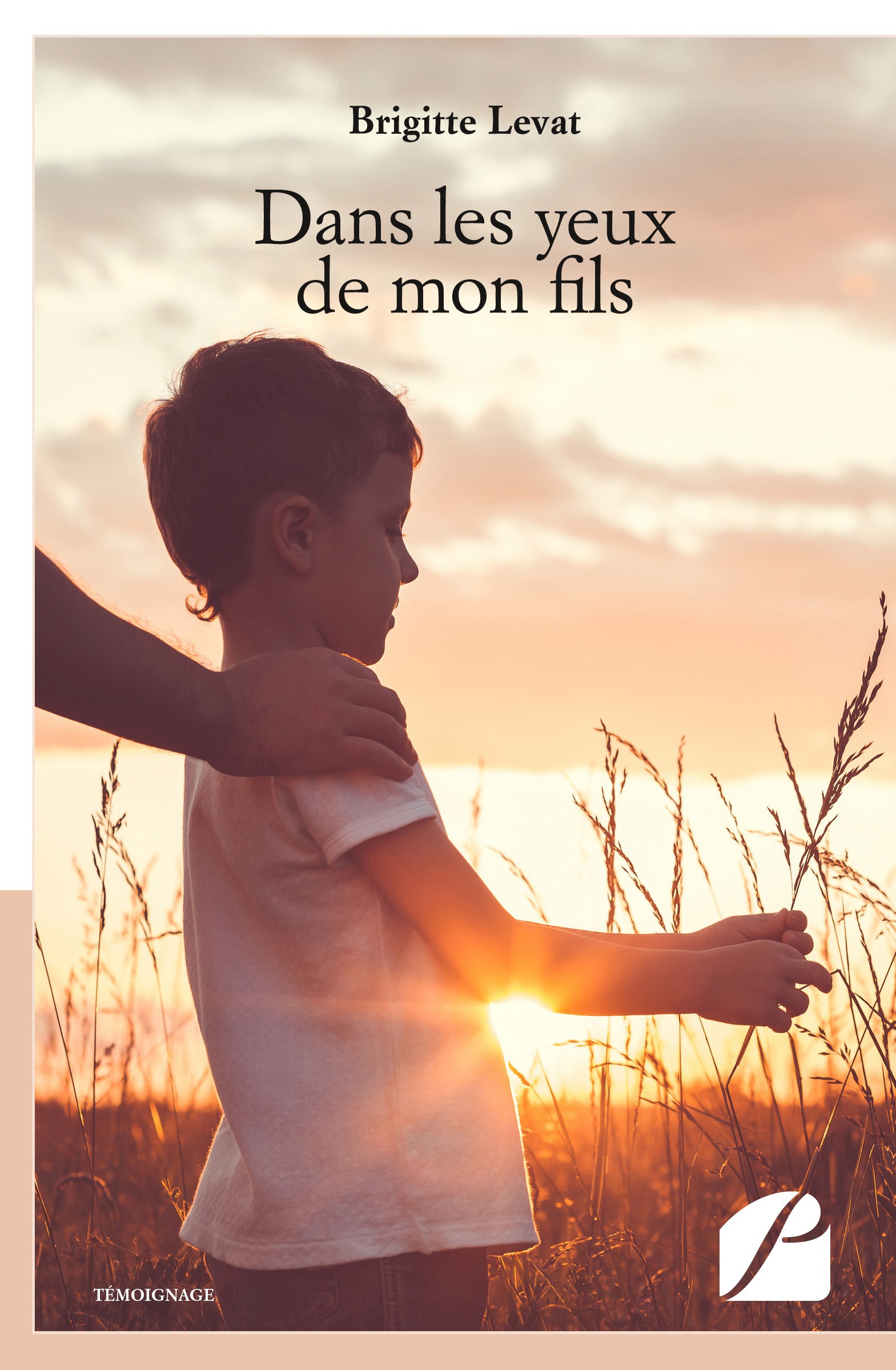 ebook cover of Dans les yeux de mon fils, by Brigitte Levat