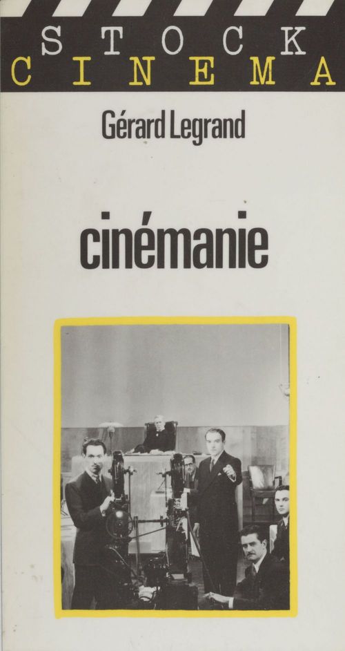 ebook cover of Cinémanie, by Gérard Legrand