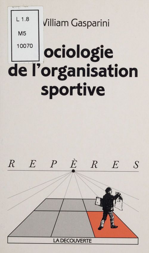 Couverture ebook de Sociologie de l'organisation sportive, de William Gasparini