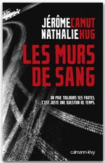 ebook cover of Les Murs de sang, by Jérôme Camut, Nathalie Hug