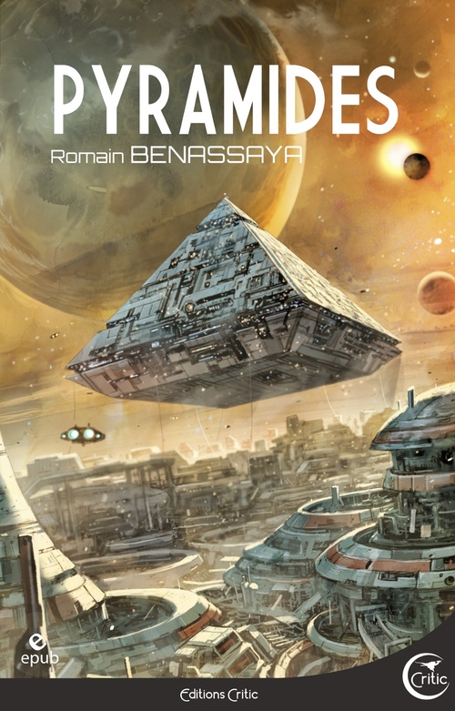 Couverture ebook de Pyramides, de Romain Benassaya