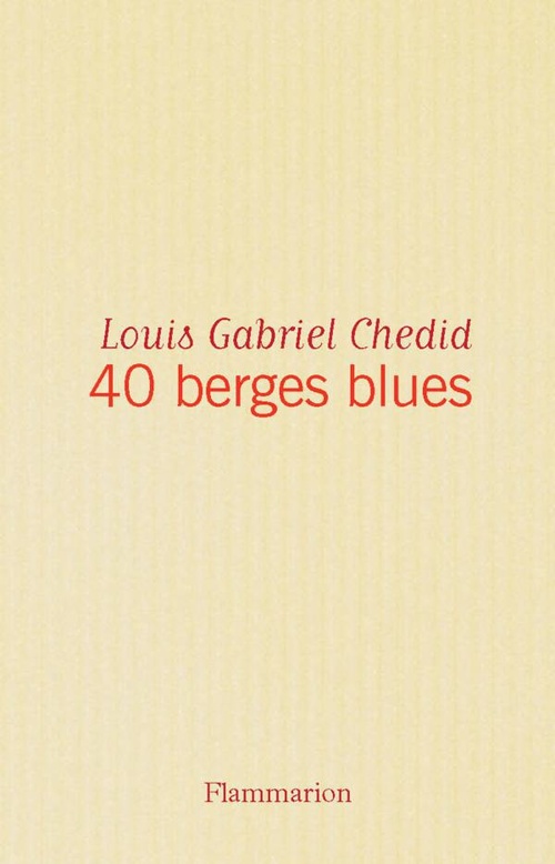 Couverture ebook de 40 berges blues, de Louis Chédid
