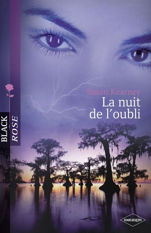 ebook cover of La nuit de l'oubli (Harlequin Black Rose), by Susan Kearney