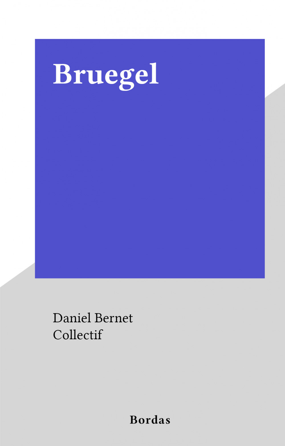 Couverture ebook de Bruegel, de Daniel Bernet