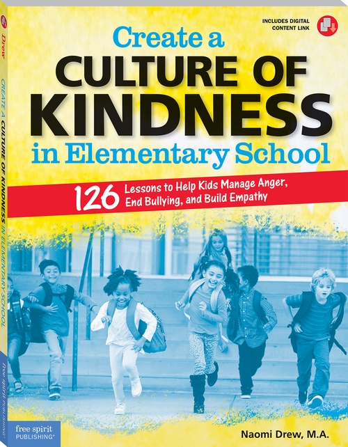 ebook cover of Create a Culture of Kindness in Elementary School, by Naomi Drew