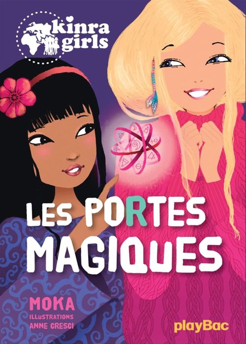 ebook cover of Kinra Girls - Les portes magiques - Tome 18, by Anne Cresci, Moka
