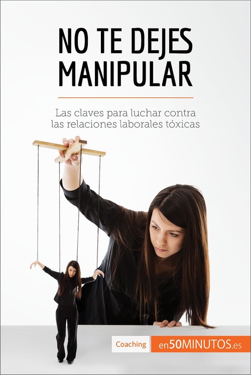 ebook cover of No te dejes manipular, by Adrien De Fraipont, Laura  Soler Pinson