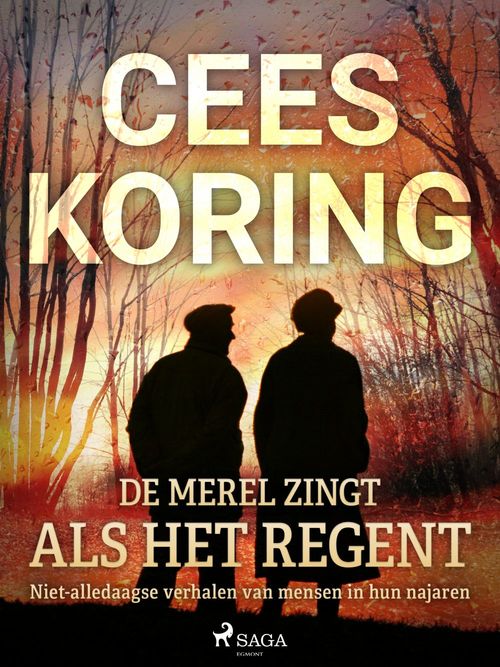 Couverture ebook de De merel zingt als het regent, de Cees Koring