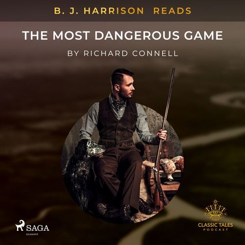 Couverture audiobook de B. J. Harrison Reads The Most Dangerous Game, de Richard Connell