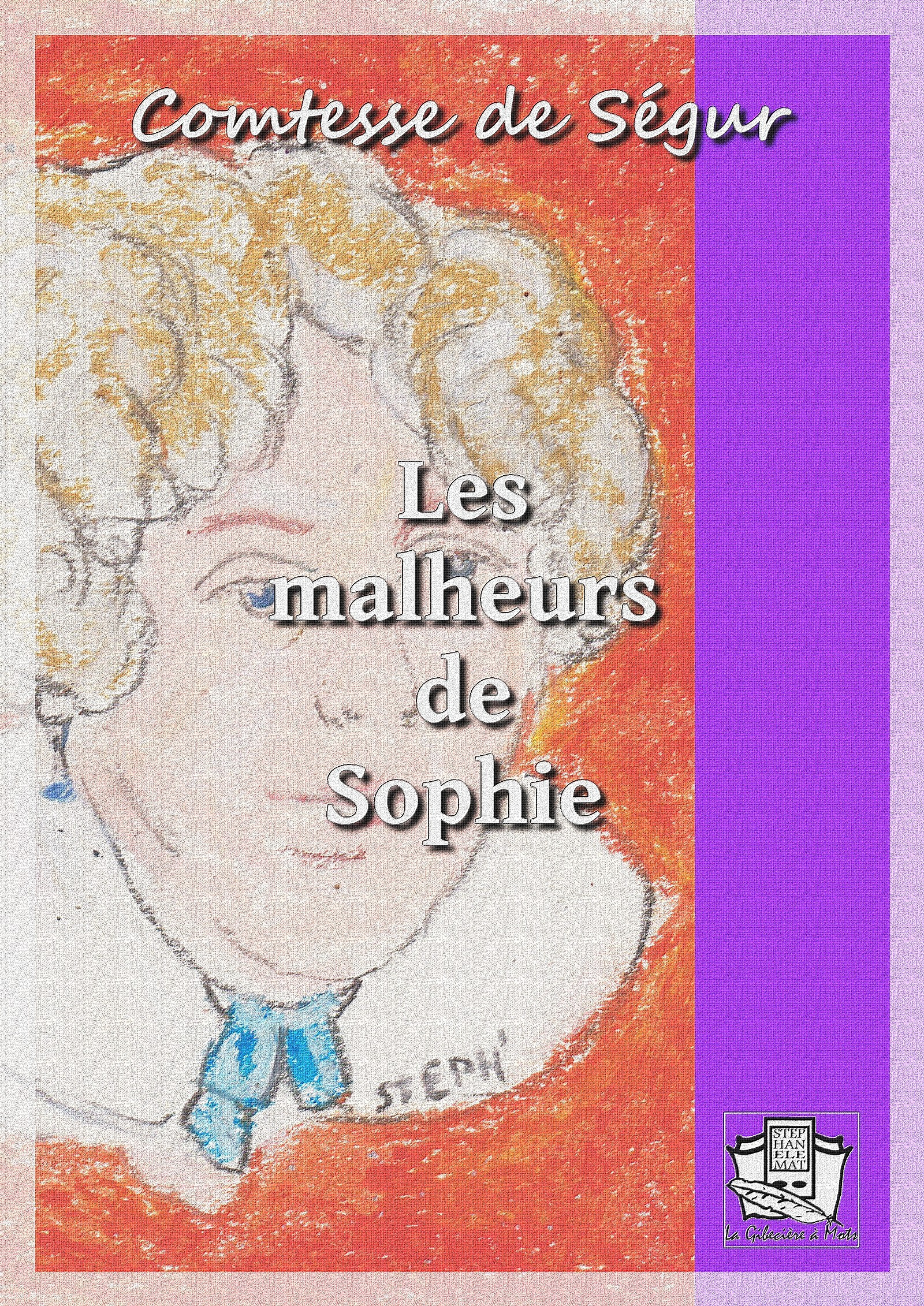 ebook cover of Les malheurs de Sophie, by Comtesse De Segur