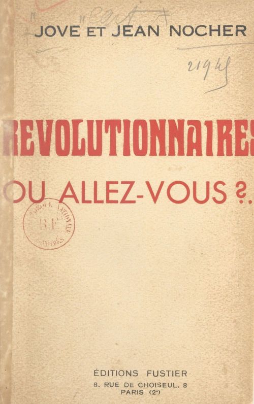 ebook cover of Révolutionnaires, où allez-vous ?, by Jean Nocher, Jove