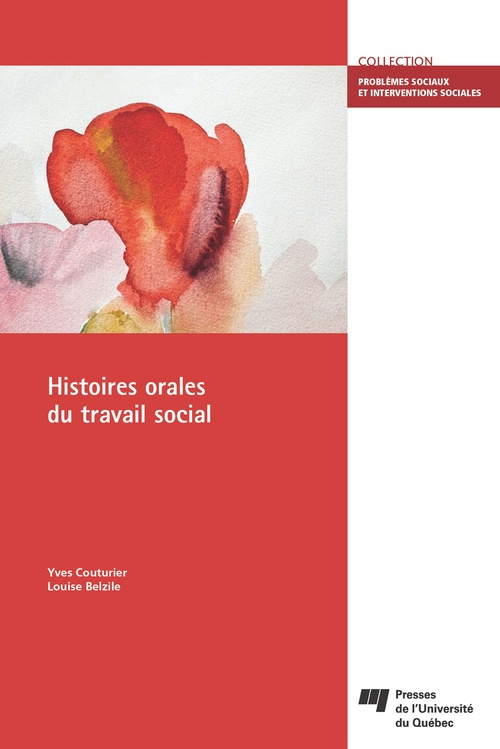 ebook cover of Histoires orales du travail social, by Louise Belzile, Yves Couturier