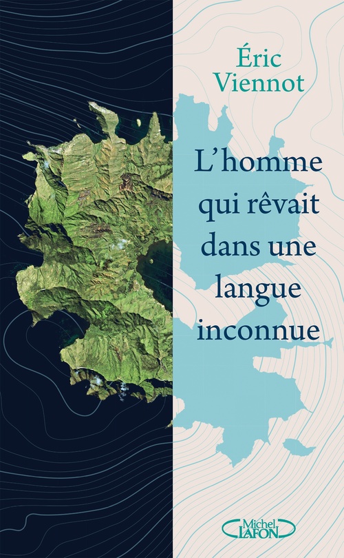 Couverture ebook de L'homme qui rêvait dans une langue inconnue, de Eric Viennot