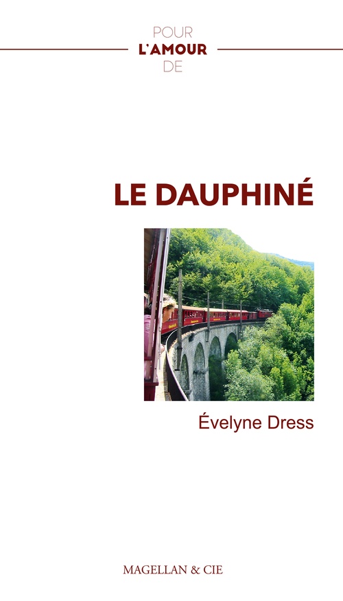 ebook cover of Le Dauphiné, by Evelyne Dress