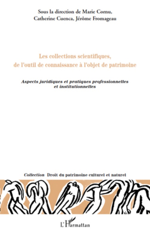 ebook cover of Les collections scientifiques, de l'outil de connaissance à l'objet de patrimoine, by Marie Cornu, Catherine Cuenca, Jérôme Fromageau