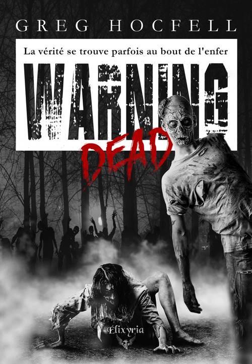 ebook cover of Warning dead, by Greg Hocfell