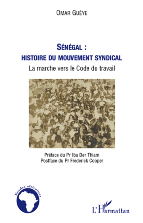 ebook cover of Sénégal : histoire du mouvement syndical, by Omar Guèye