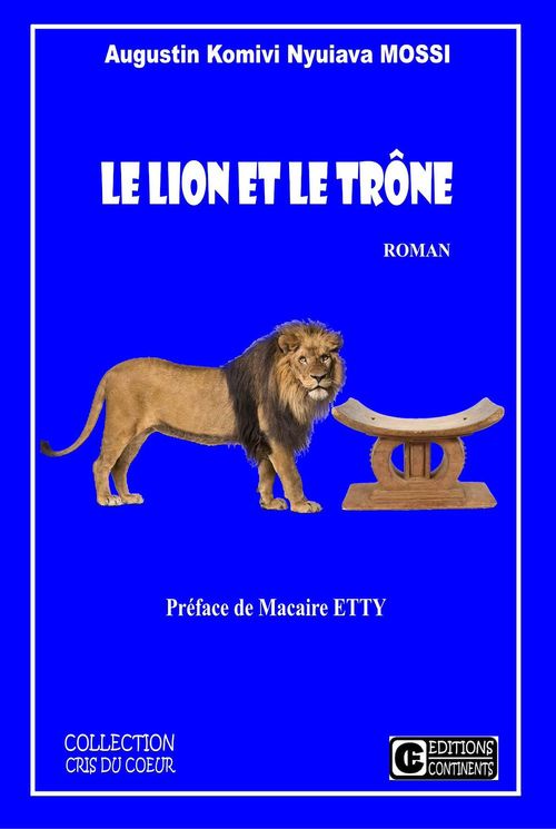 Couverture ebook de Le lion et le trône, de Augustin Komivi Nyuiava Mossi