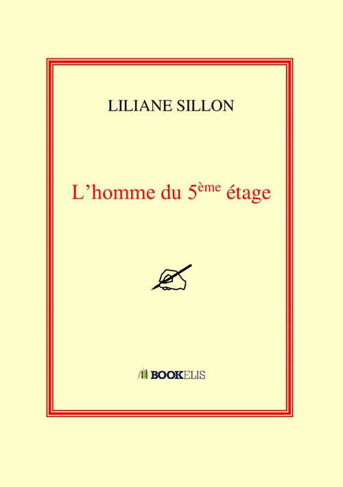 Couverture ebook de L'homme du 5ème étage, de Liliane Sillon