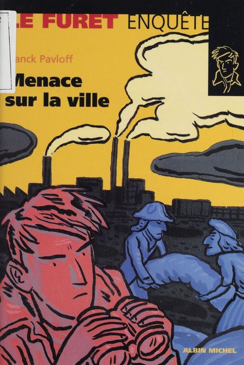 ebook cover of Menace sur la ville, by Franck Pavloff