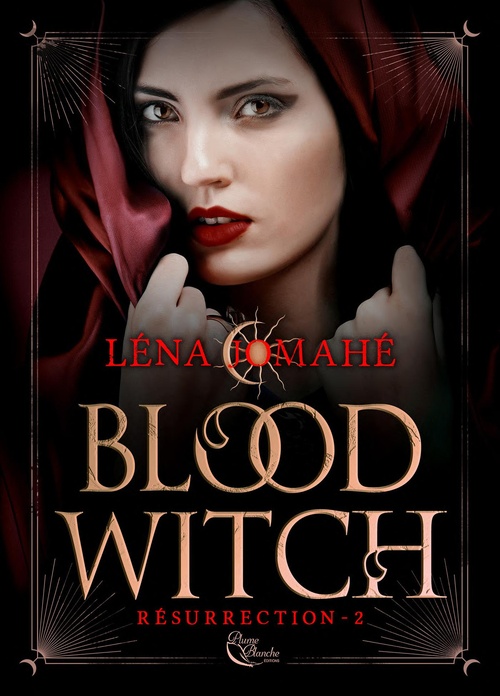 ebook cover of Blood Witch - Resurrection : Tome 2, by Léna Jomahé