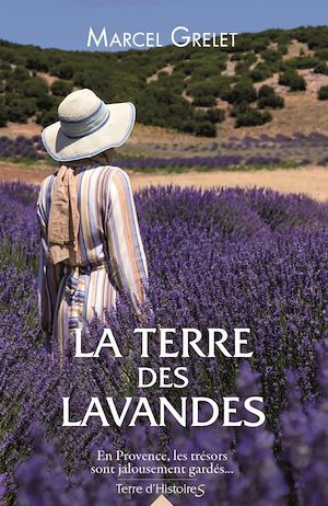 Couverture ebook de La terre des lavandes, de Marcel Grelet
