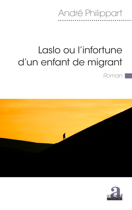ebook cover of Laslo ou l'infortune d'un enfant de migrant, by André Philippart