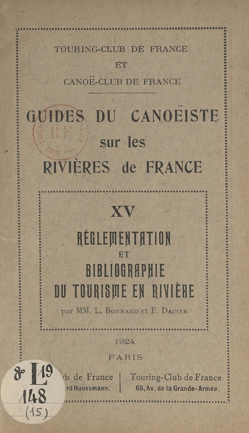 Couverture ebook de Réglementation et bibliographie du tourisme en rivière (15), de Emile Dacier, Louis Bonnard