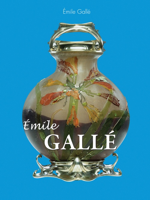 ebook cover of Émile Gallé, by Emile Gallé