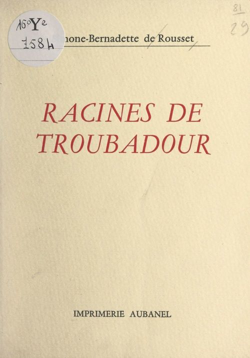 Couverture ebook de Racines de troubadour, de Simone-Bernadette De Rousset