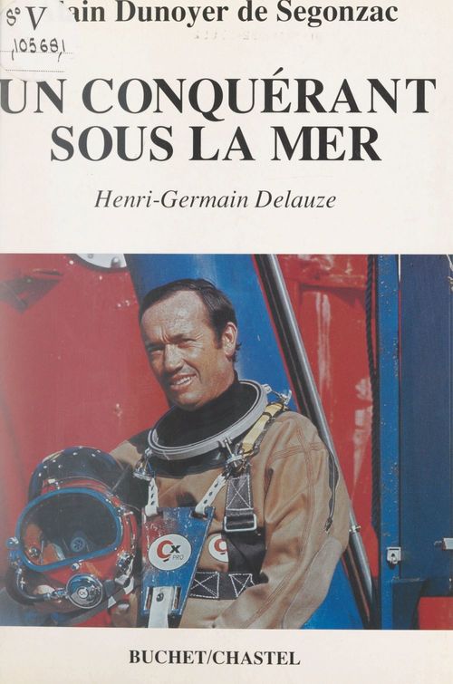 ebook cover of Un conquérant sous la mer : Henri-Germain Delauze, by Alain Dunoyer De Segonzac