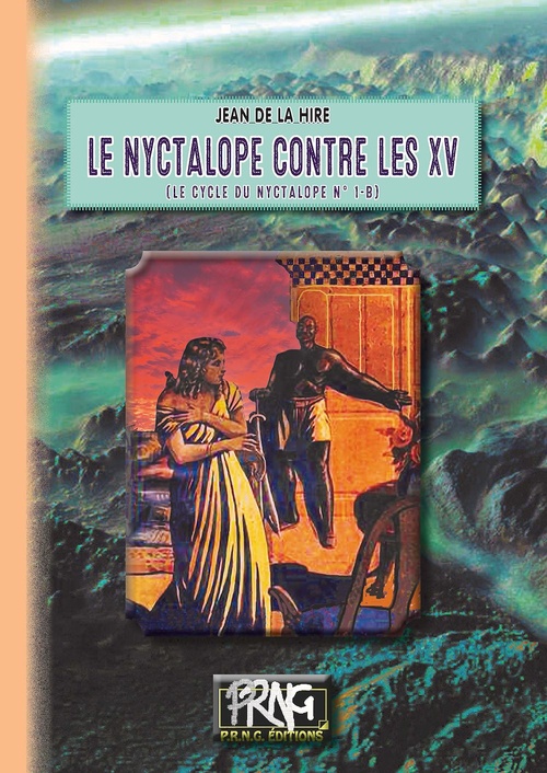 ebook cover of Le Nyctalope contre les XV (cycle du Nyctalope, 1-b), by Jean de La Hire