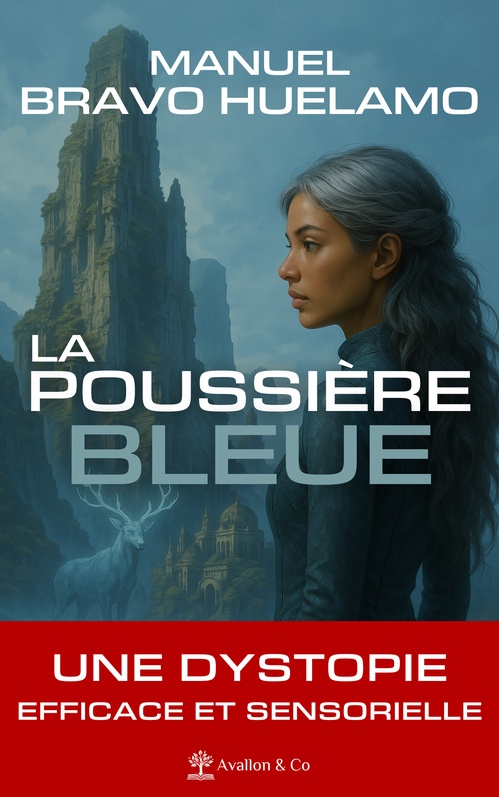 Couverture ebook de La Poussière Bleue, de Manuel Bravo Huelamo