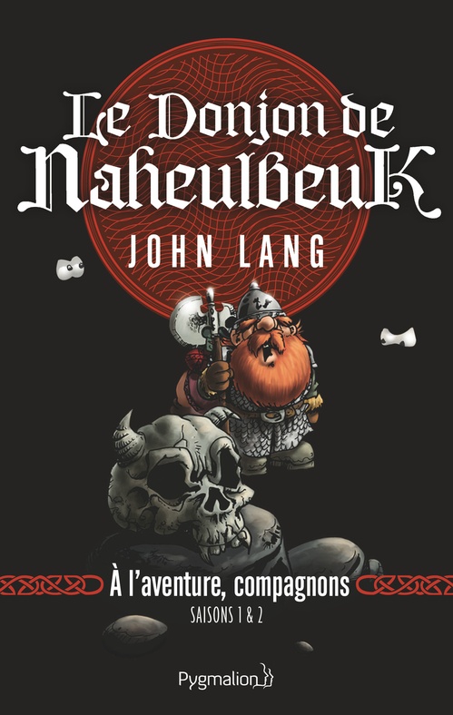 Couverture ebook de Le Donjon de Naheulbeuk (Saison 1 & 2) - À l'aventure, compagnons, de John Lang