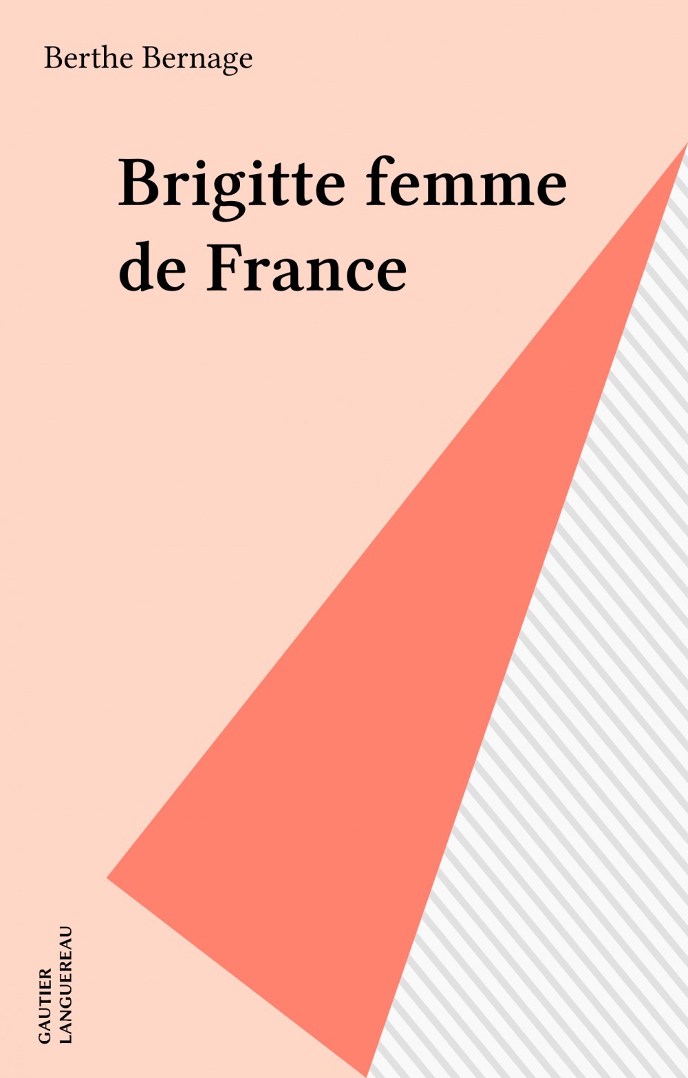 ebook cover of Brigitte femme de France, by Berthe Bernage