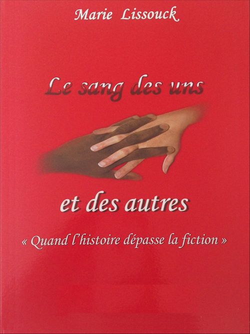 Couverture ebook de Le sang des uns et des autres, de Marie Lissouck