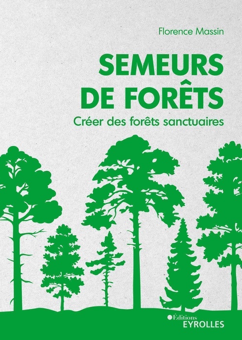 Couverture ebook de Semeurs de forêts, de Florence Massin