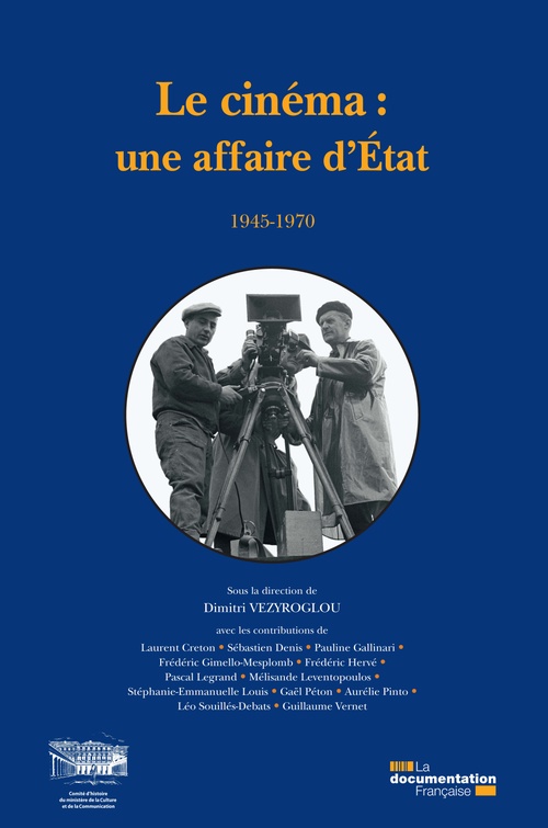ebook cover of Le cinéma : une affaire d'Etat, by Comite D'Histoire Du Ministere De La Cul