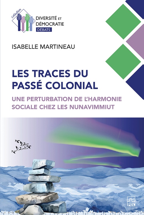 ebook cover of Les traces du passé colonial, by Isabelle Martineau
